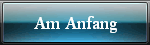 Am Anfang